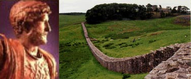 هادريان و ديواري كه در نيمه اول قرن دوم ميلادي براي جلوگيري از حمله اسكاتلندي ها ، از «هاوستد» تا  « نورتمبرلند » در خاك انگلستان ساخت
